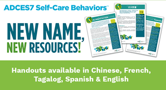 ADCES7_Blog_Ad New ADCES7 Self-Care Behaviors Resources!