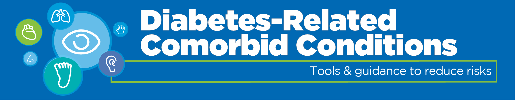Diabetes and Comorbidities Guidance for Providers Diabetes and Comorbidities Guidance for Providers